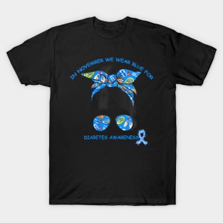 Womens In November We Wear Blue For Diabetes Awareness Blue Ribbon T-Shirt